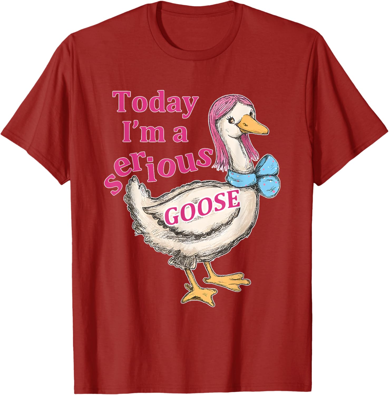 Funny Today I'm A Serious Goose T-Shirt for Humor Lovers - 14