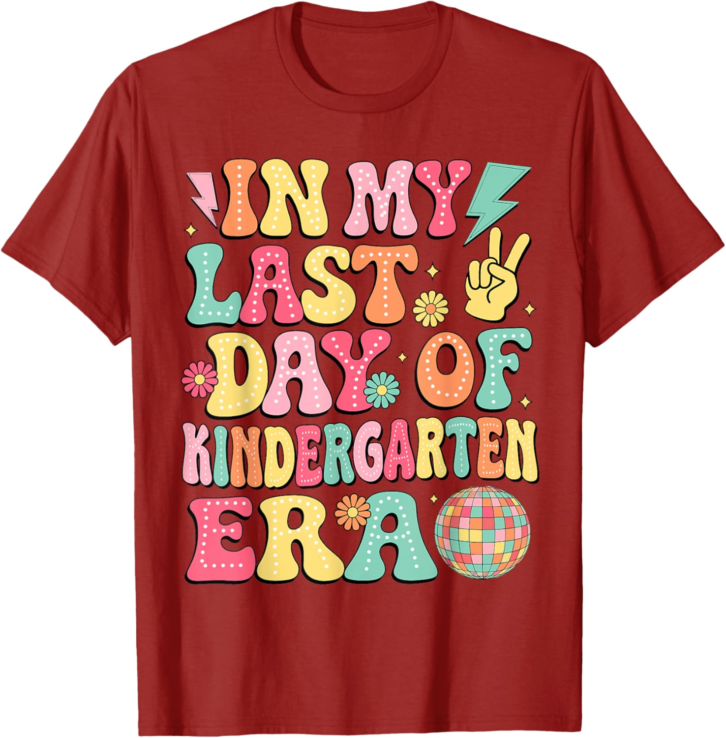 Groovy Last Day of Kindergarten T-Shirt for Fun Graduation Celebrations - 20