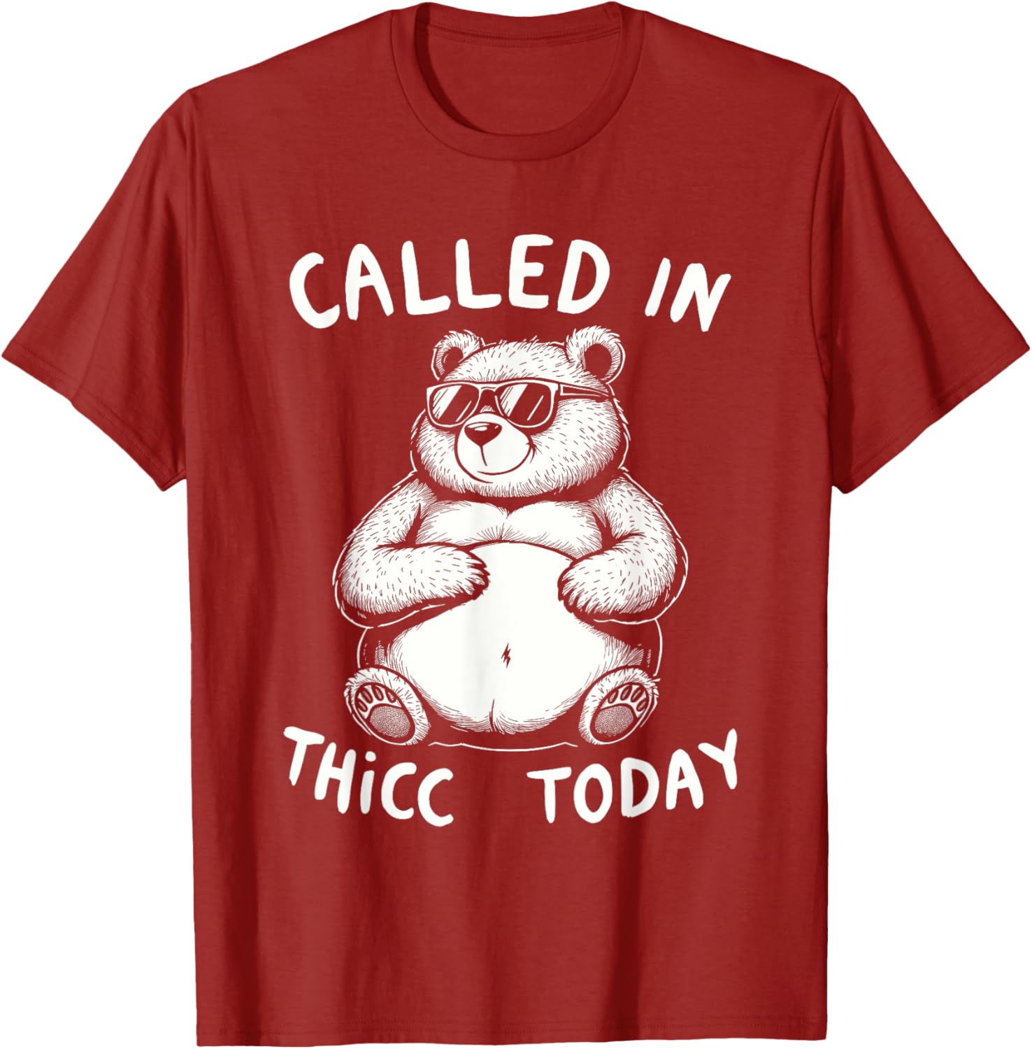Funny Chubby Bear T-Shirt Called in Thicc Today Cute Graphic Tee - 15