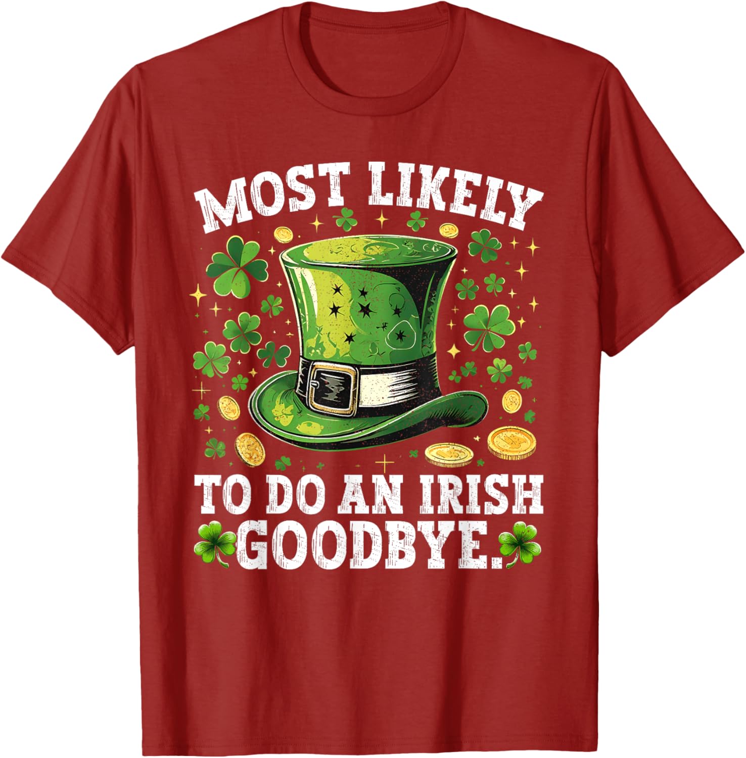 Funny St. Patrick's Day Irish Goodbye T-Shirt for Festive Celebrations - 8