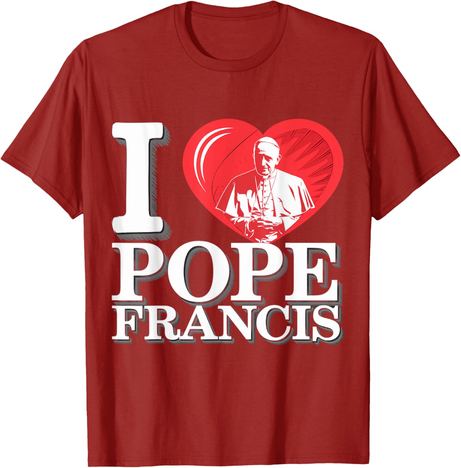 I Heart Pope Francis Dope Catholic Prayers Graphic T-Shirt for Faithful Wear - 17
