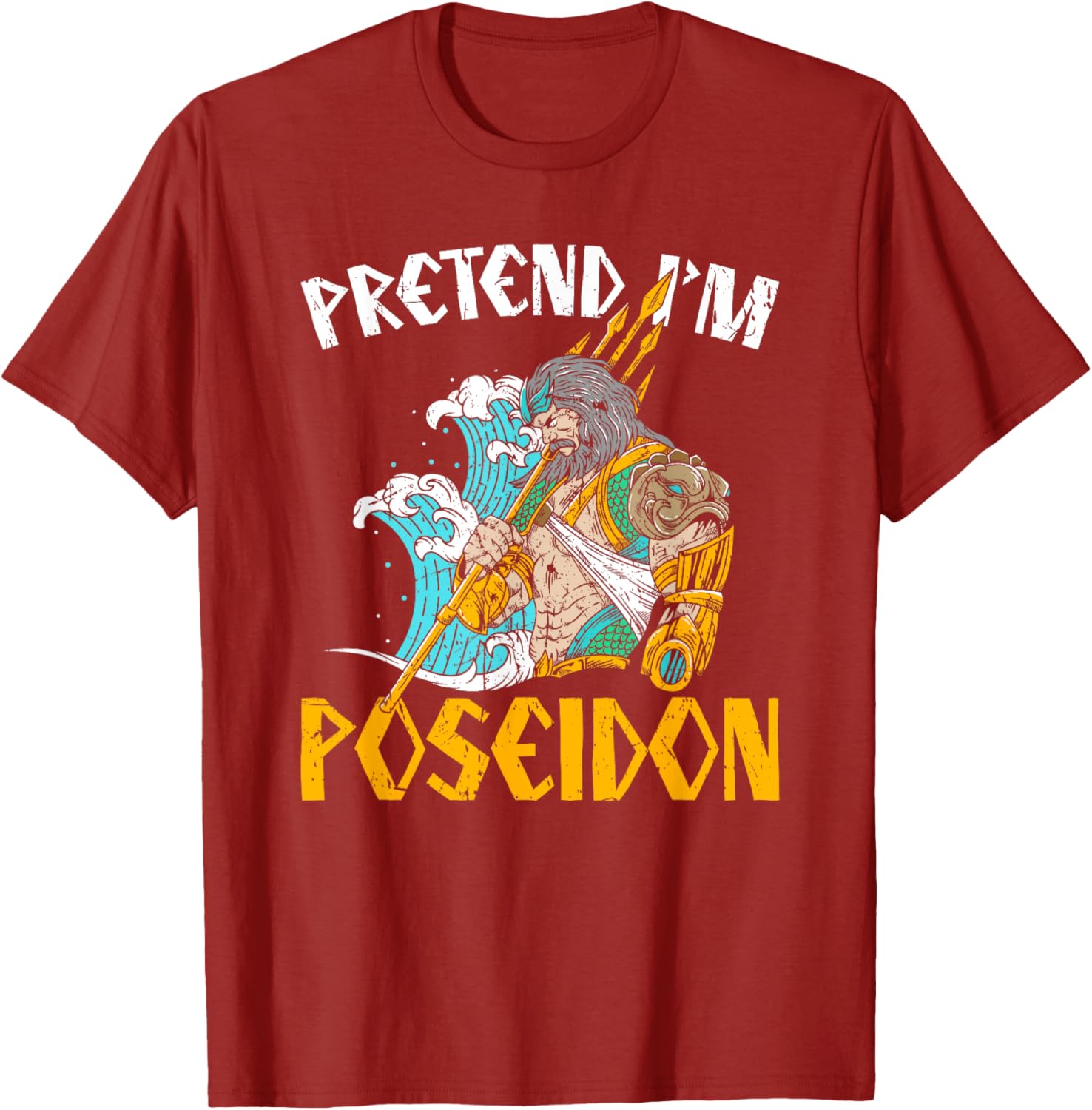 Pretend I'm Poseidon T-Shirt, Ancient Greek Mythology Apparel for Fans - 13