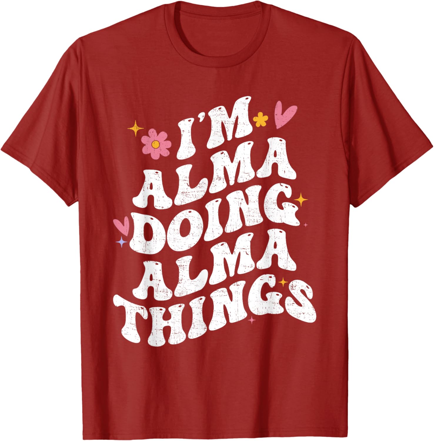 Personalized Retro Groovy I'm Alma Doing Alma Things T-Shirt - 17