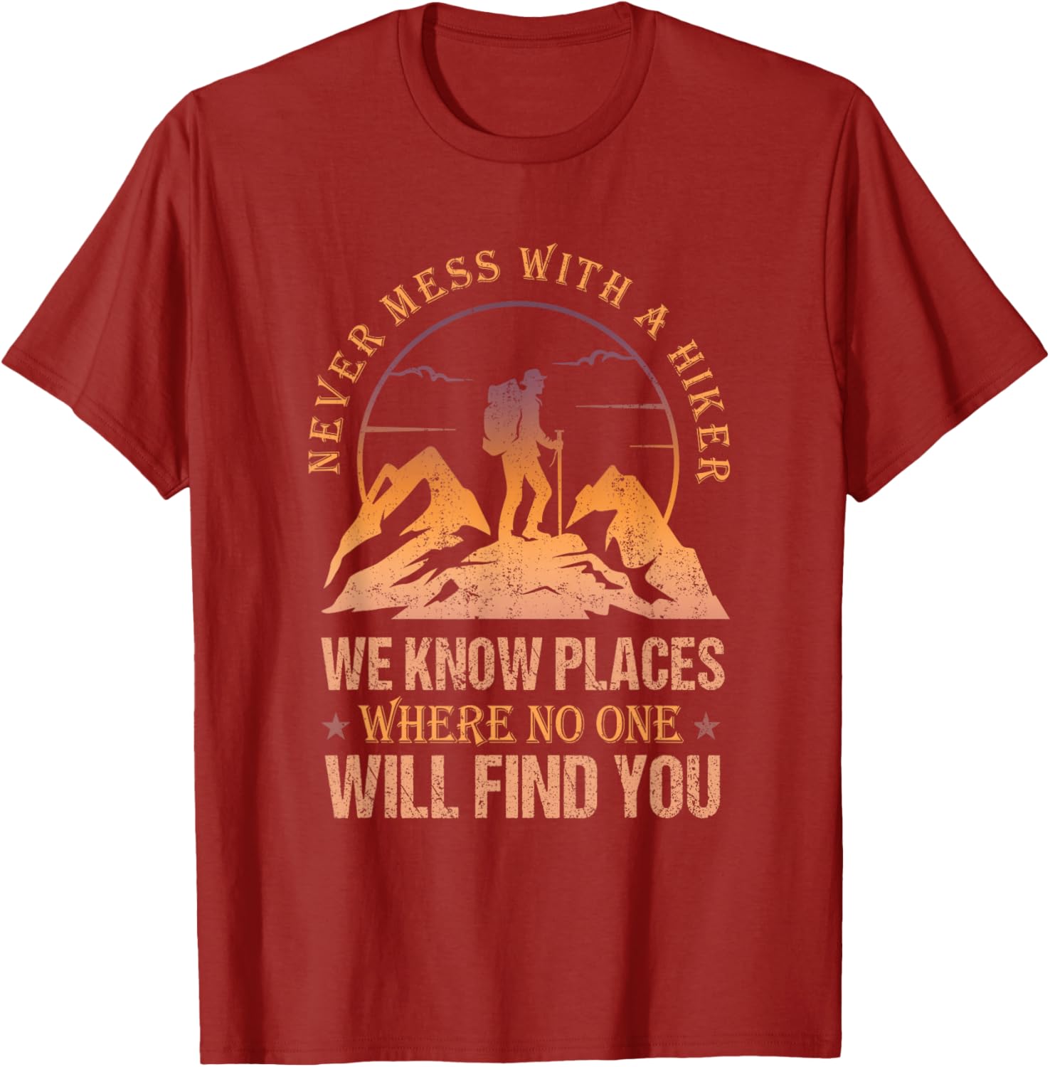 Funny Never Mess With A Hiker Retro T-Shirt for Outdoor Enthusiasts - 8