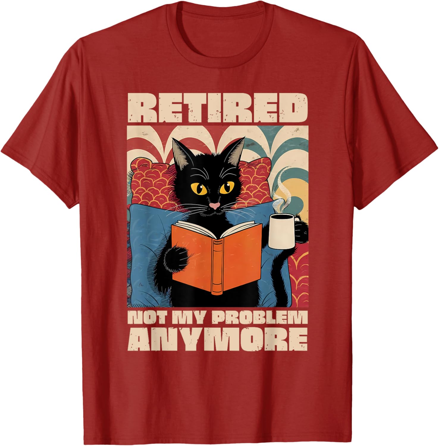 Cute Cat Retirement 2025 T-Shirt - Fun Not My Problem Anymore Design - 7