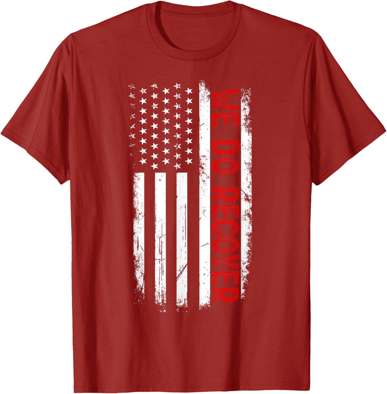 Addiction Recovery Awareness We Do Recover USA Flag T-Shirt for Support - 13