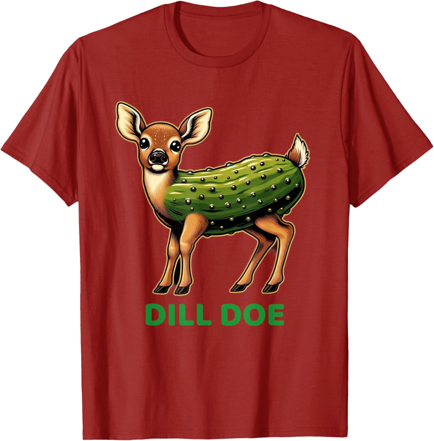 Dill Doe Funny Sarcastic Pun T-Shirt for Comedy Lovers and Friends - 2