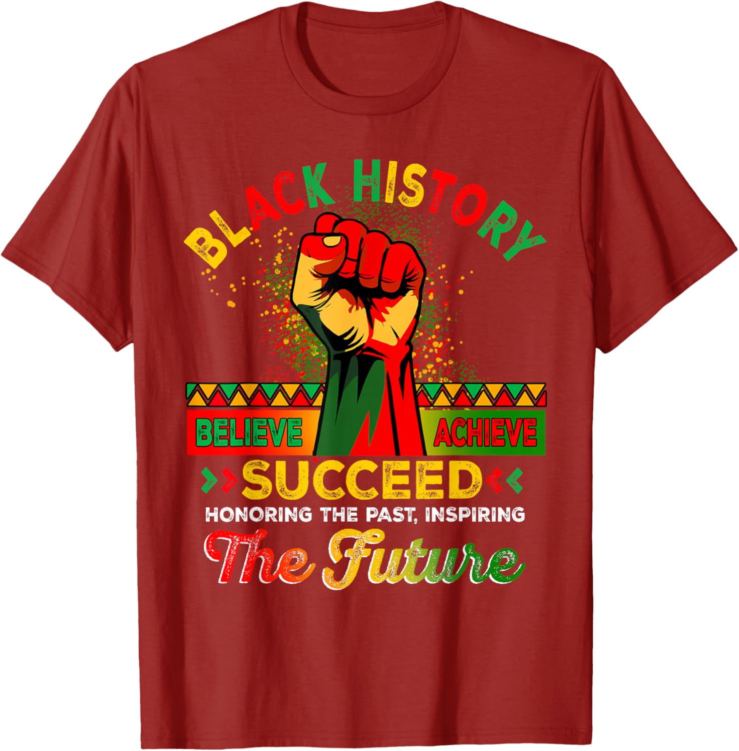 Believe Achieve Succeed African Freedom T-Shirt for Black History Month - 1