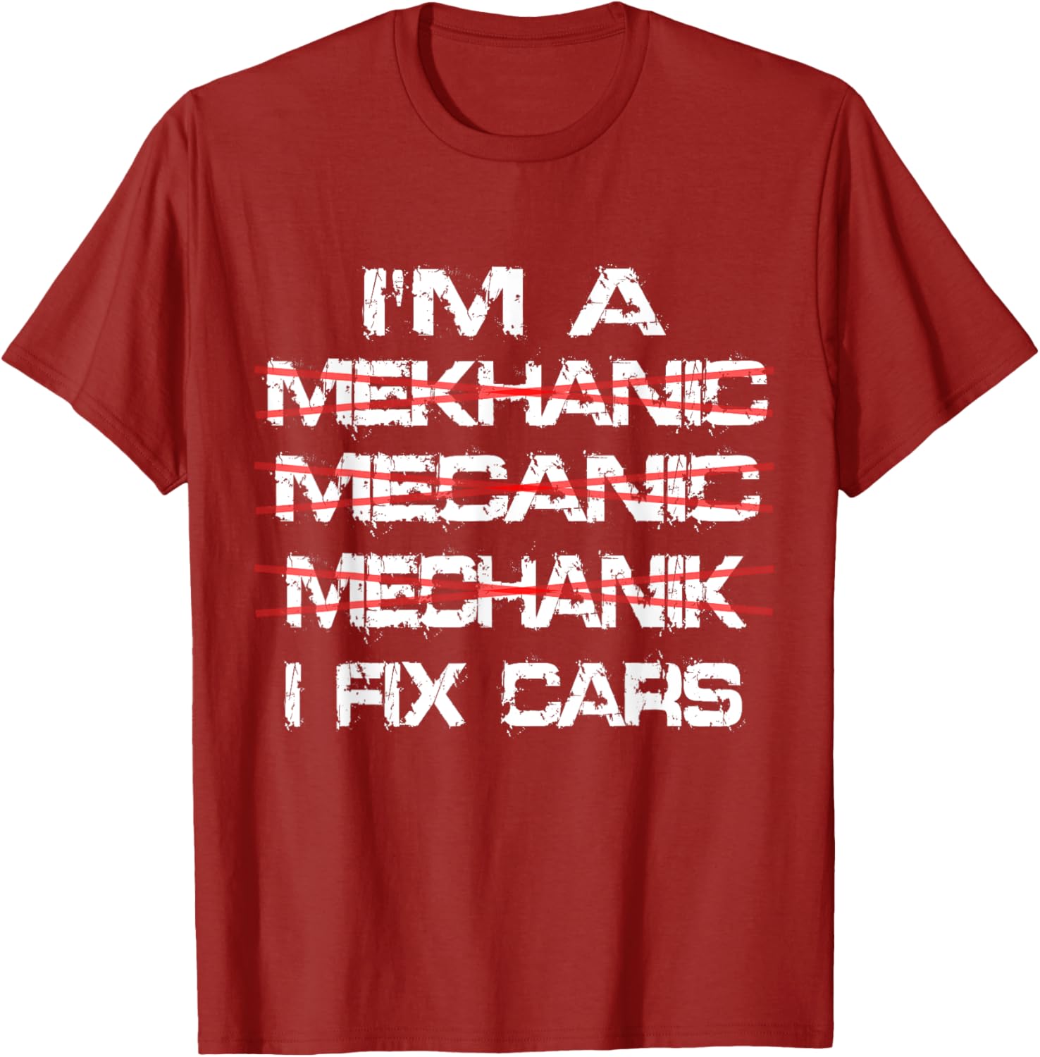 Funny I'm a Mekhanic T-Shirt for Car Lovers and Mechanics - 14