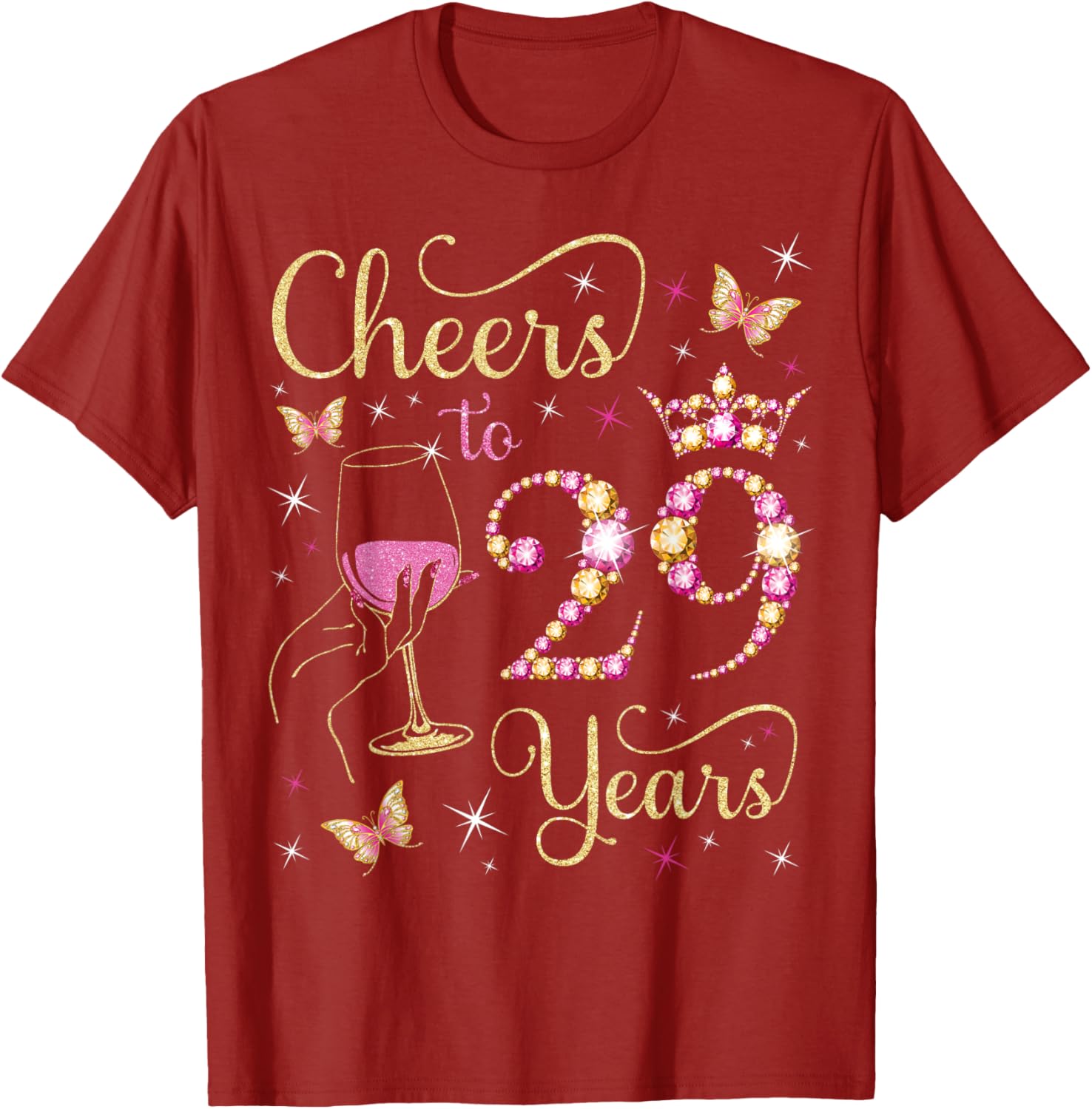 Cheers to 29 Years Birthday Queen T-Shirt Perfect for 29th Celebration - 11