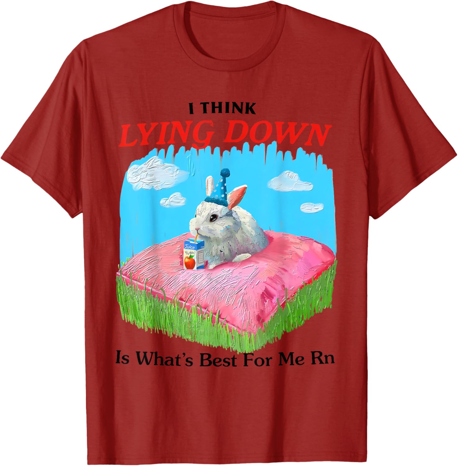 Cute Rabbit Meme T-Shirt I Think Lying Down Is Best for Me Right Now - 6
