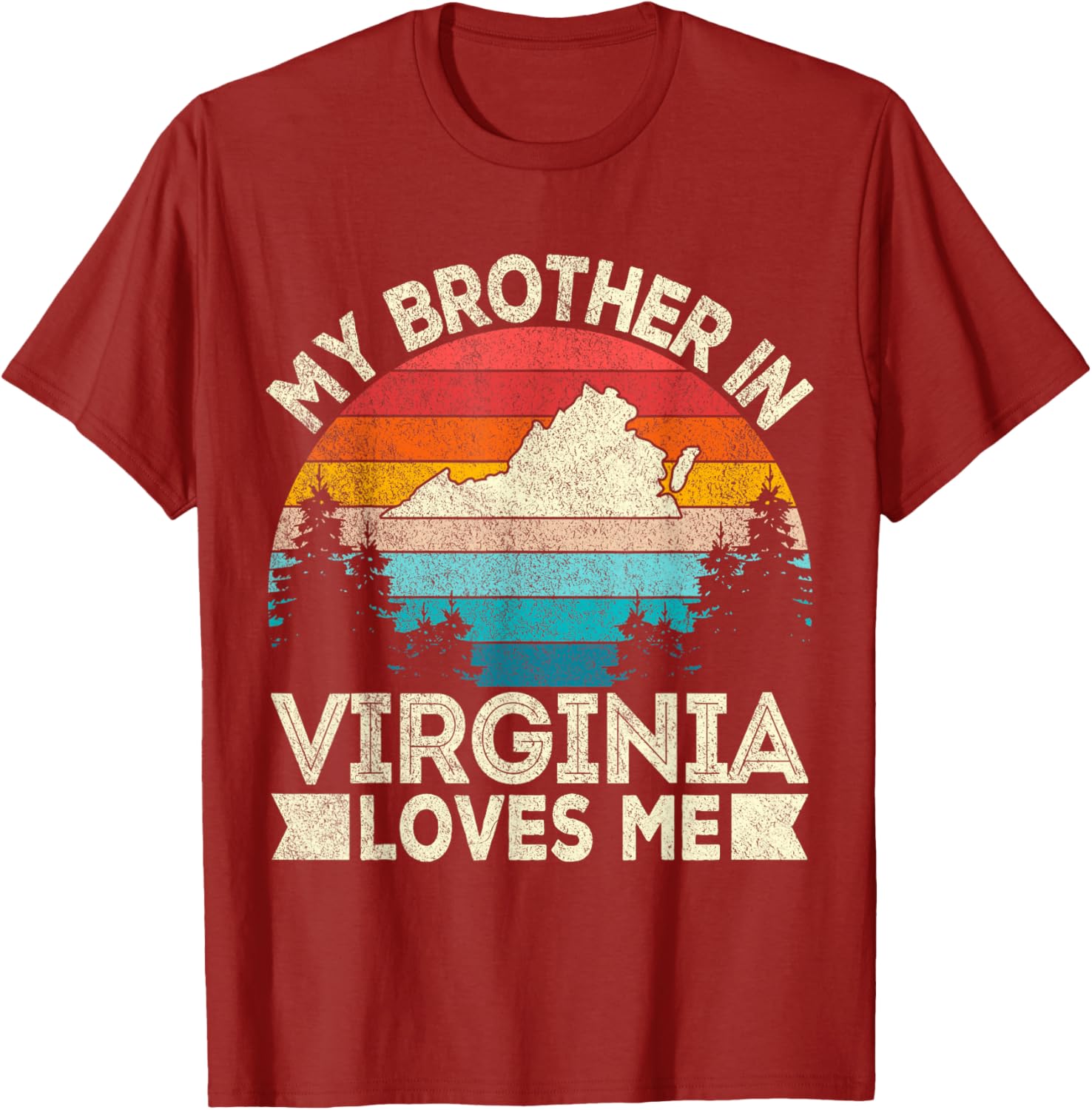 My Brother In Virginia Loves Me Retro T-Shirt for Family Gifts - 23