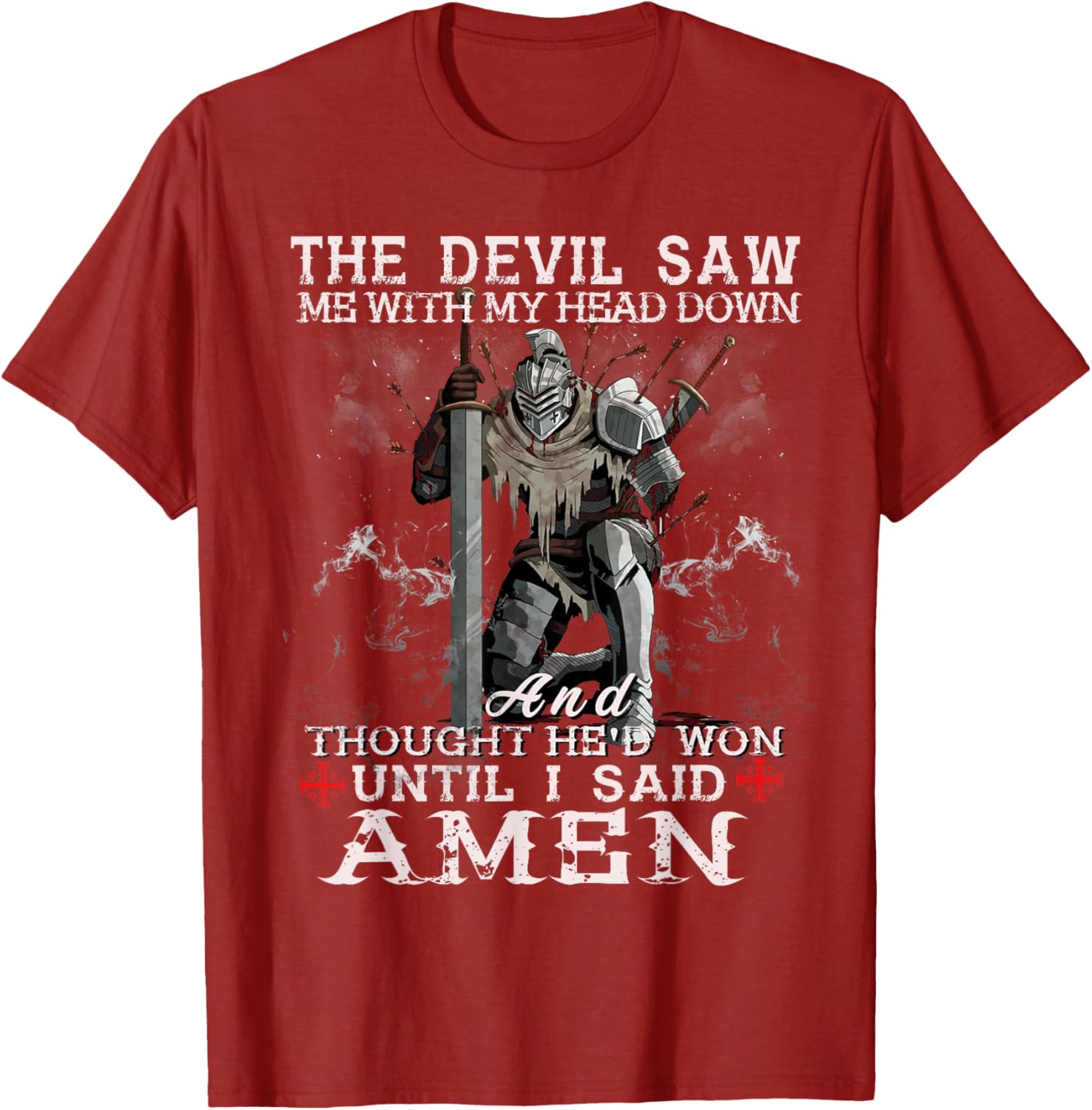 Knight Templar Christian Warrior T-Shirt with Powerful Amen Statement - 8