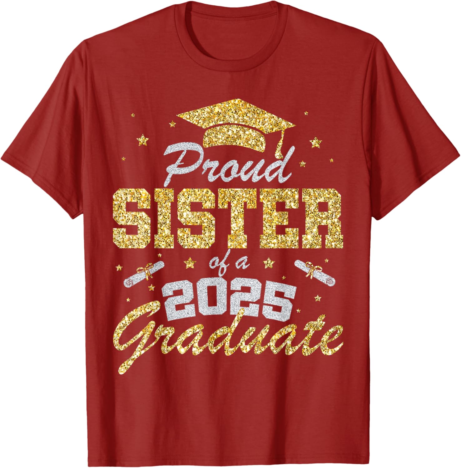 Proud Sister of a 2025 Graduate T-Shirt for Class of 2025 Celebration - 4