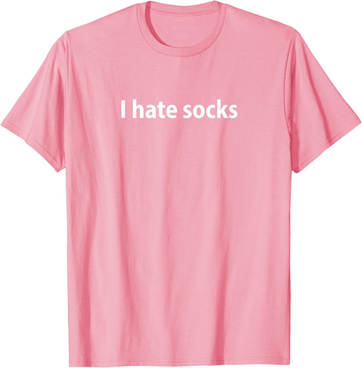 Funny I Hate Socks T-Shirt for Casual Wear and Gifts - 12