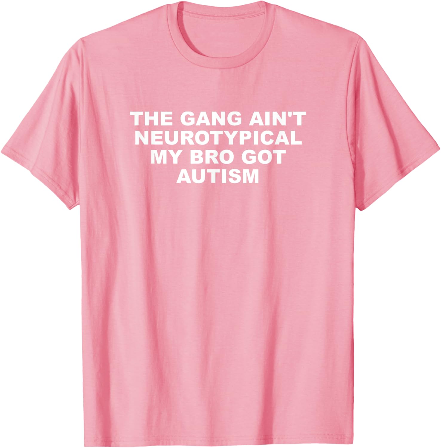 The Gang Aint Neurotypical Autism T-Shirt for Supportive Friends - 11