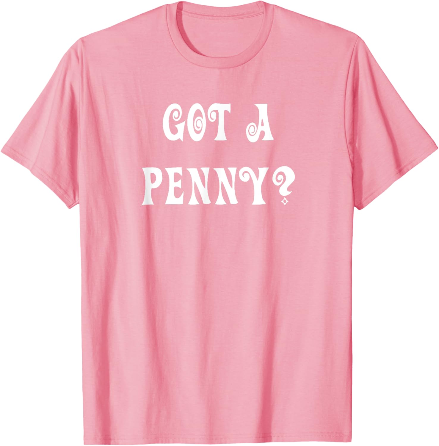 Got a Penny T-Shirt Fun Graphic Tee for Casual Style and Comfort - 4