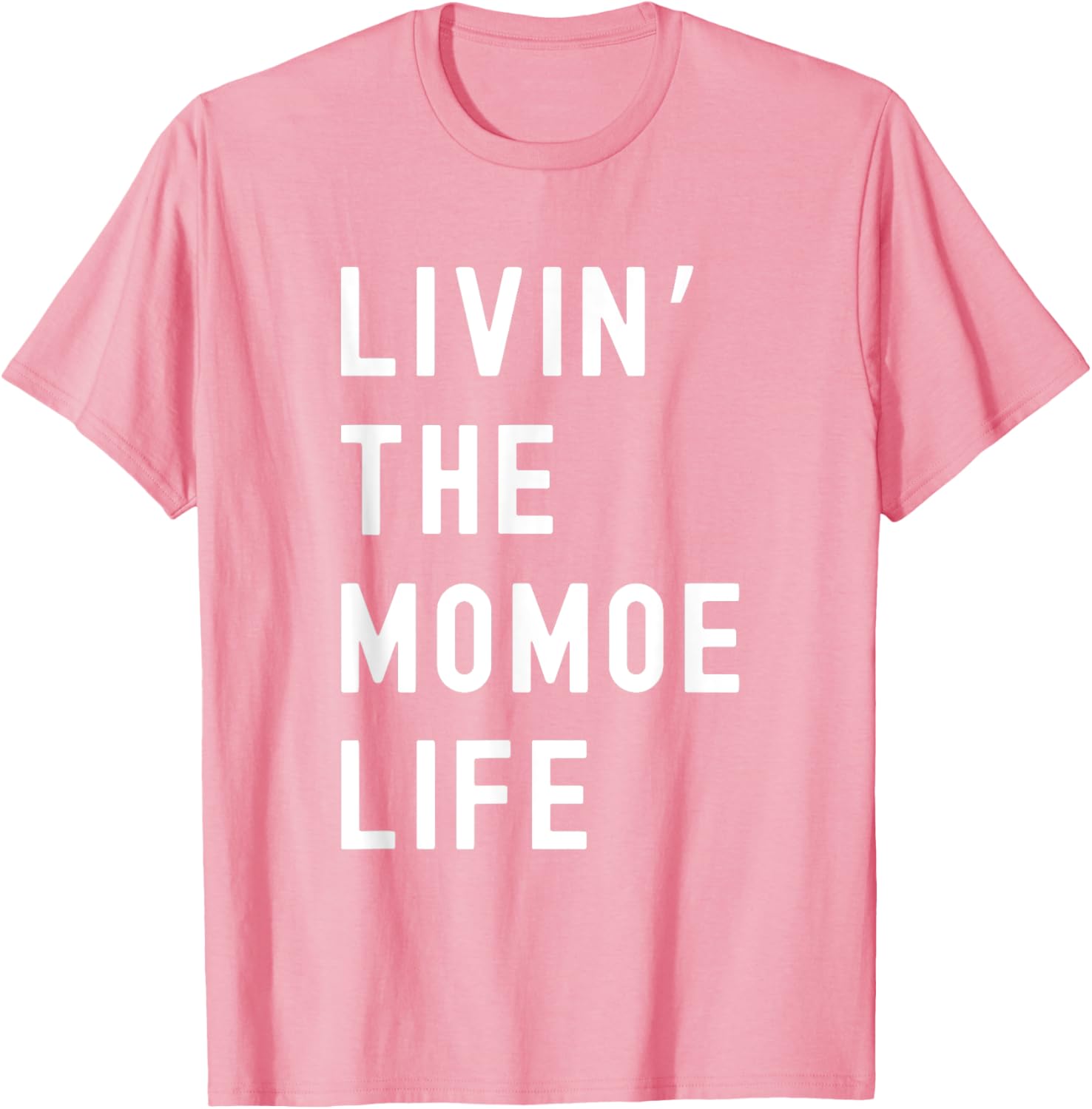 Funny Momoe Life T-Shirt for Women - Casual and Comfortable Style - 24