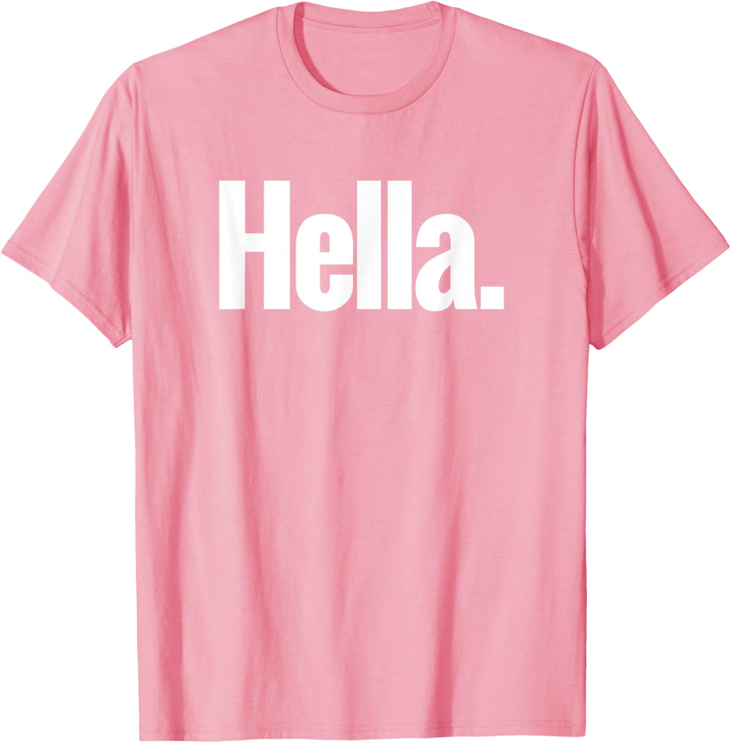 Hella Shirt - Fun Graphic Tee for Casual Style and Comfort - 1