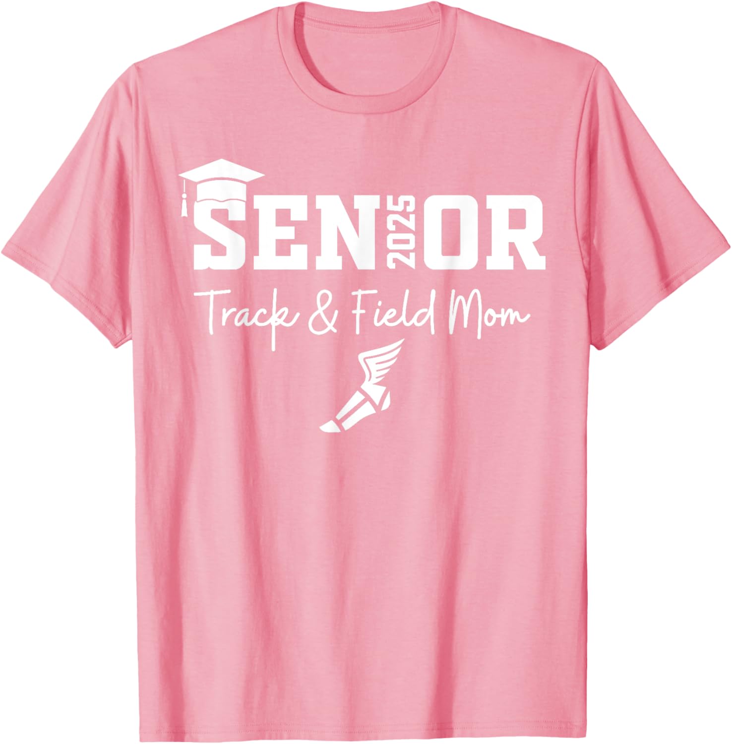 Track and Field Senior Mom Class of 2025 Graduation T-Shirt for Proud Moms - 8