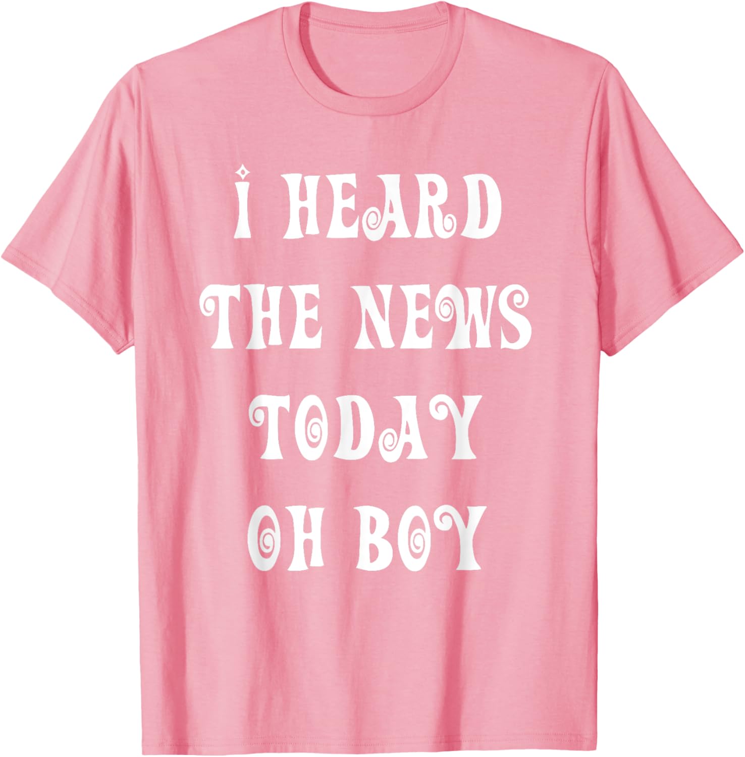 I Heard The News Today Oh Boy T-Shirt for Music Lovers and Fans - 23