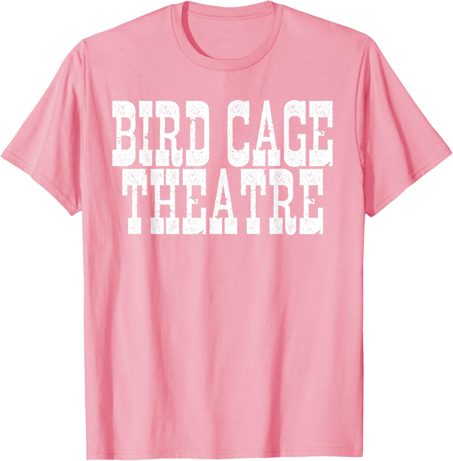 Bird Cage Theatre T-Shirt for Unique Fashion Lovers - Stylish Casual Wear - 27