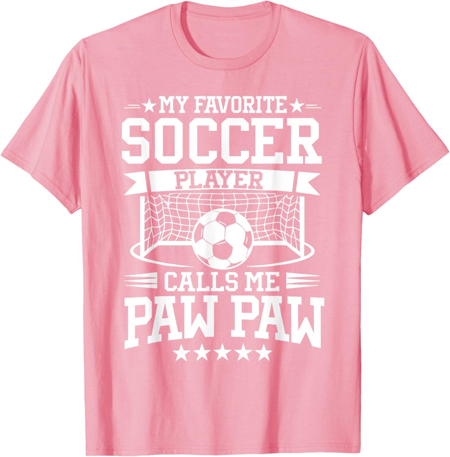 My Favorite Soccer Player Calls Me Paw Paw T-Shirt for Soccer Fans - 11
