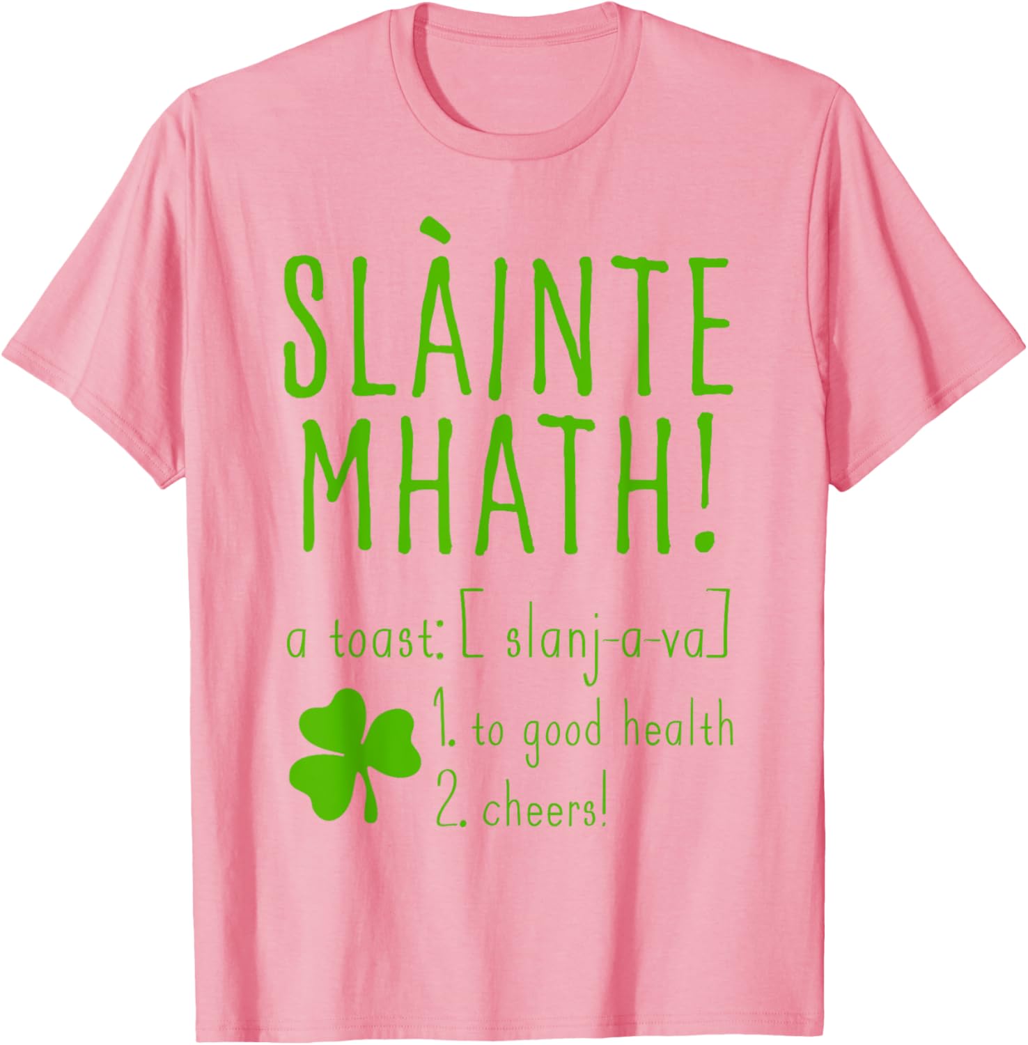 Sláinte Mhath T-Shirt for Good Health Cheers - Funny Scotland Style Top - 15