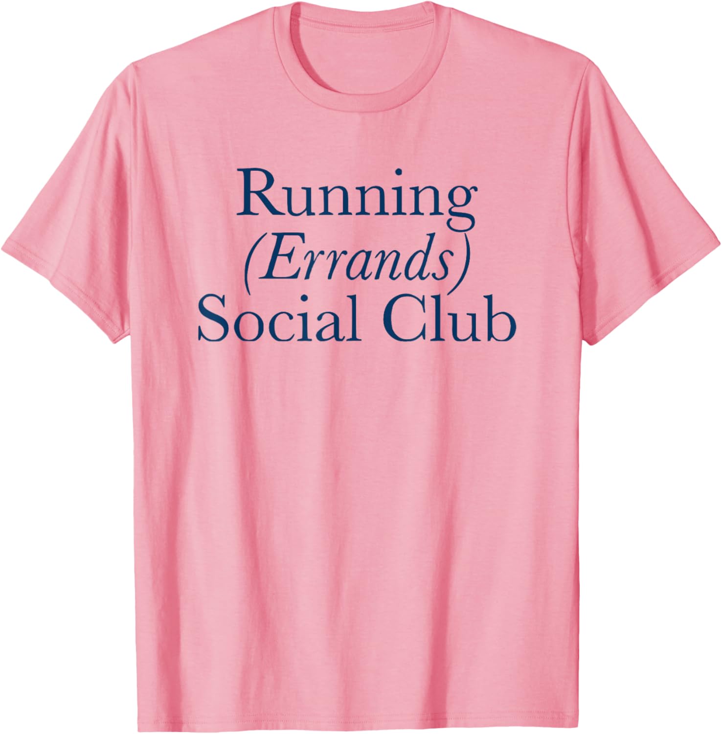 Running Errands Social Club T-Shirt for Fun, Casual Style Everywhere - 4