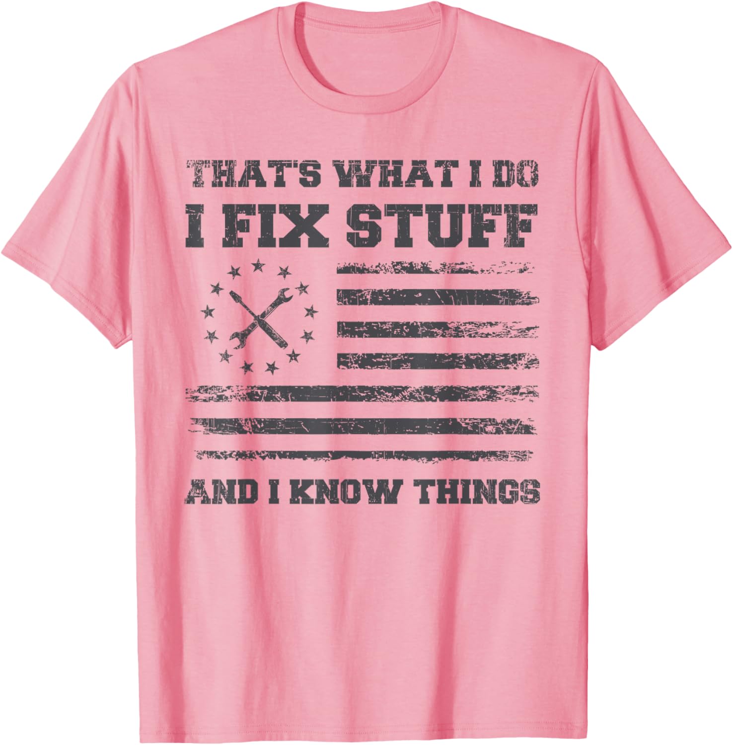 Funny Dad T-Shirt for Mechanics I Fix Stuff Perfect Father's Day Gift - 8
