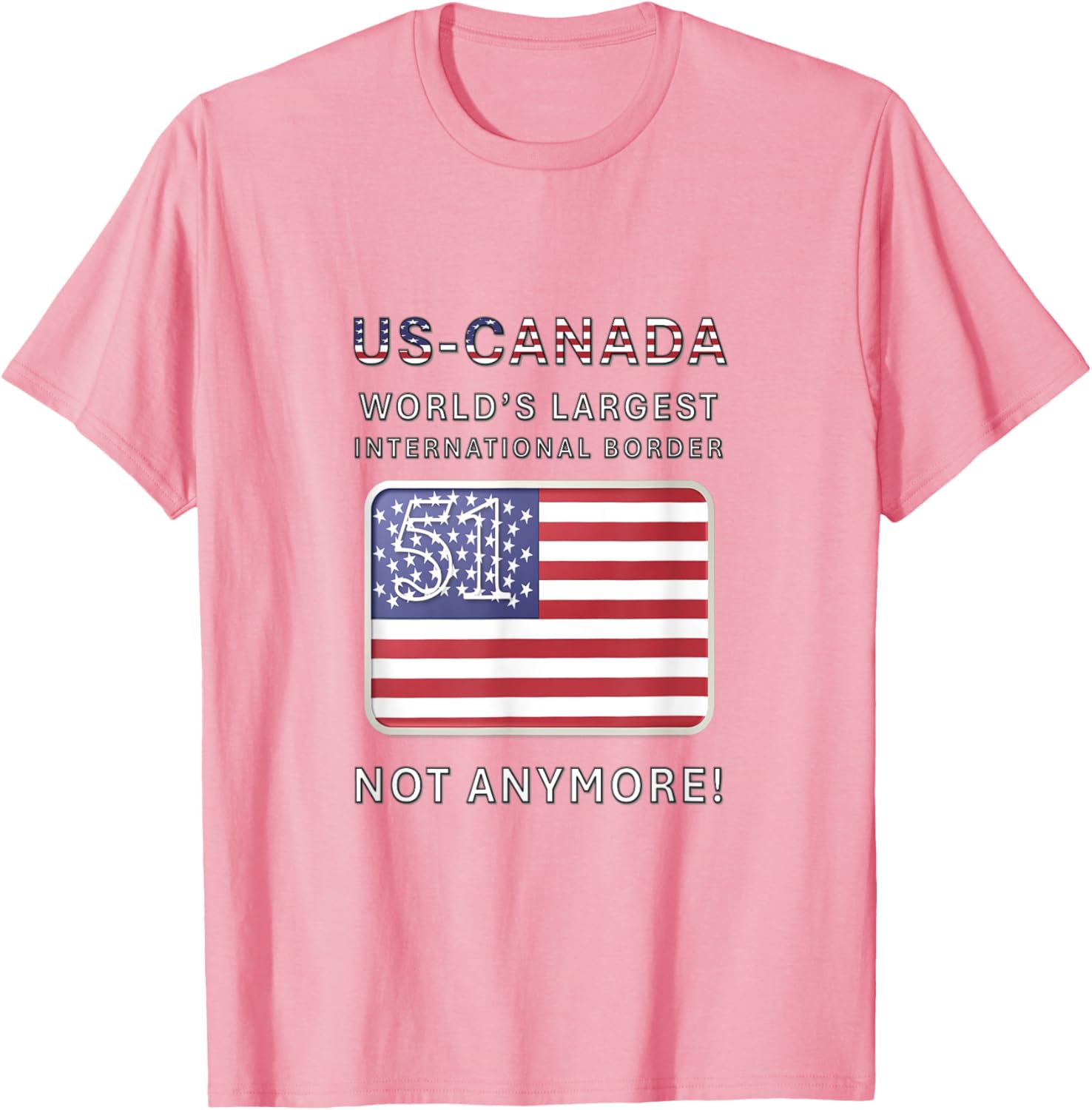 US-Canada Border MAGA T-Shirt - Proudly Celebrate Our Heritage - 20