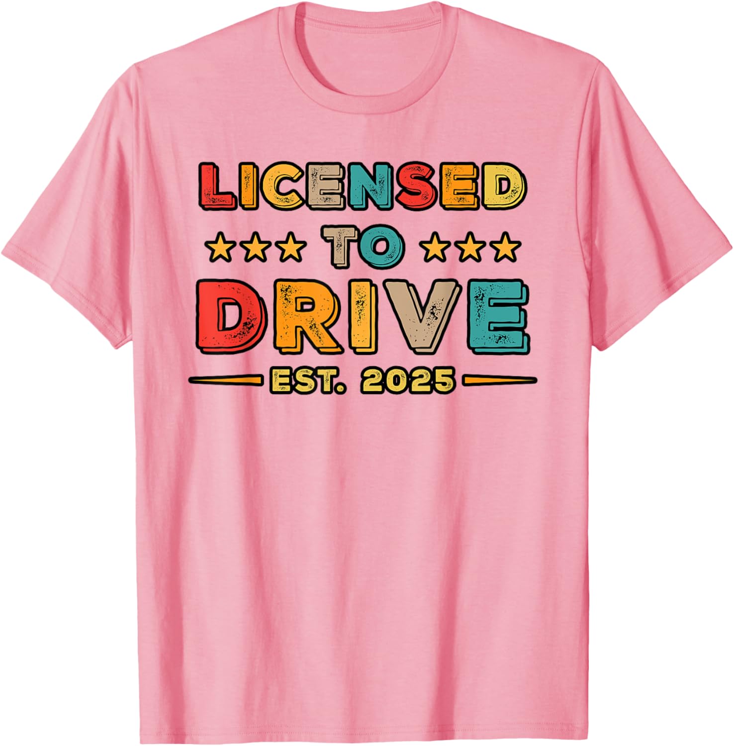 Licensed to Drive 2025 Retro Funny Driver T-Shirt Gift for Car Lovers - 19