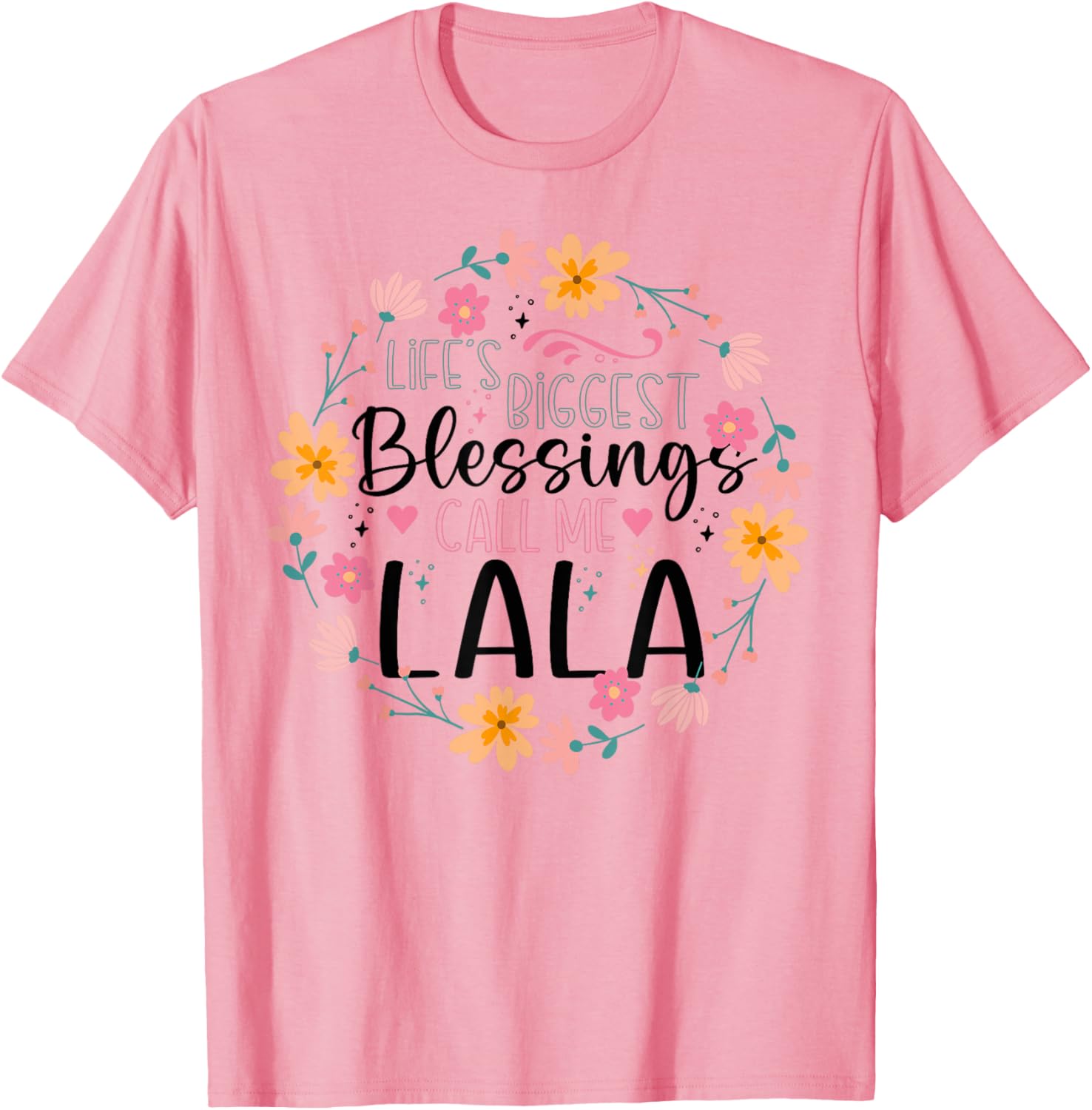 Life’s Greatest Blessings Call Me Lala Floral Grandma T-Shirt for Women - 9