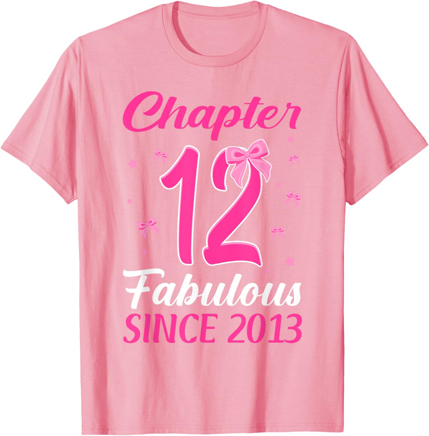 Fabulous Since 2013 Happy 12th Birthday Girl T-Shirt for Celebrations - 1