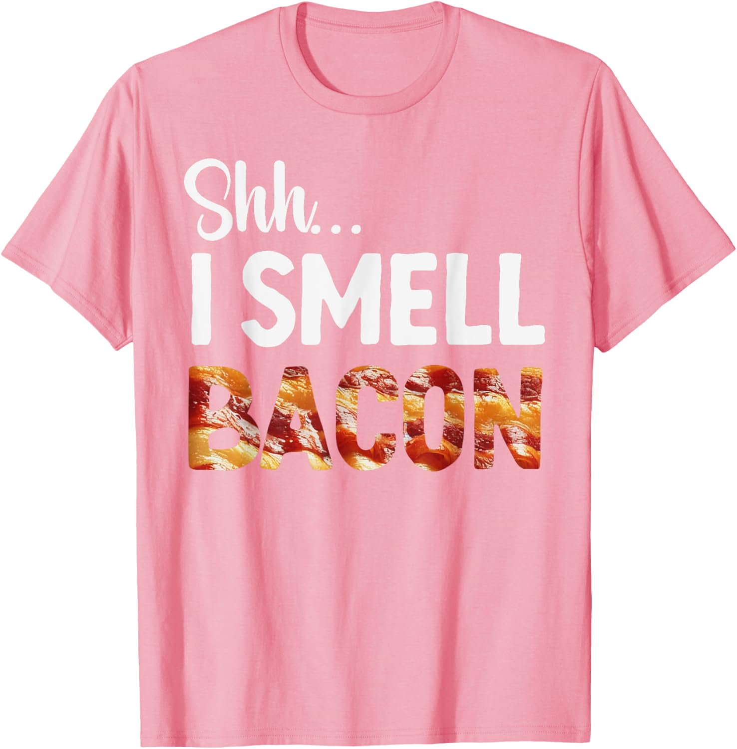 Funny Bacon Lover T-Shirt for Breakfast Fans - Shh I Smell Bacon! - 15