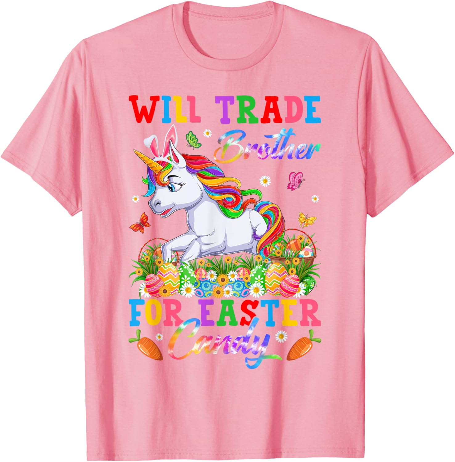 Funny Easter T-Shirt Will Trade Brother for Unicorns and Candy Eggs - 9