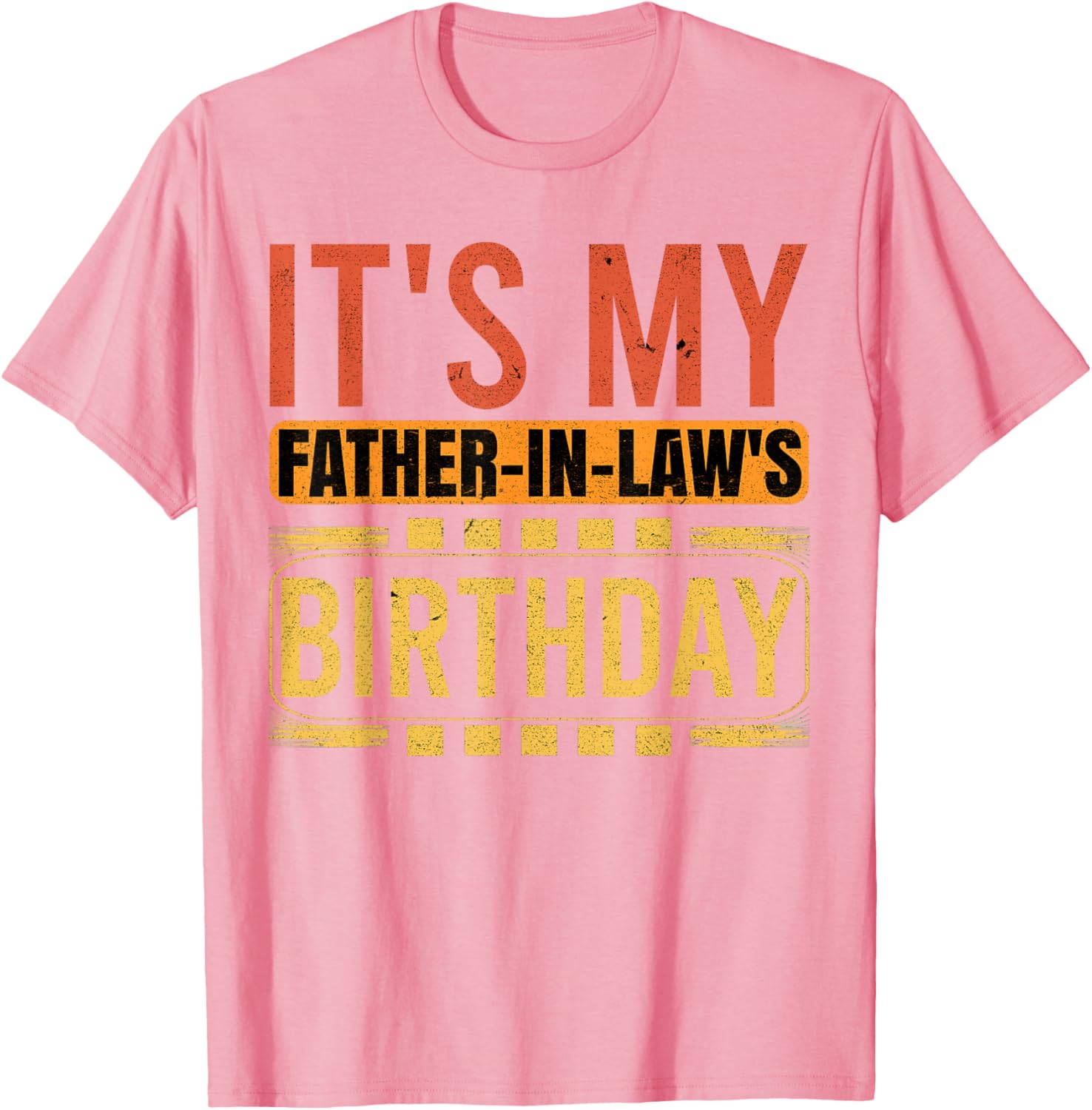 Retro Family Humor T-Shirt for Father in Law's Birthday Celebration - 14
