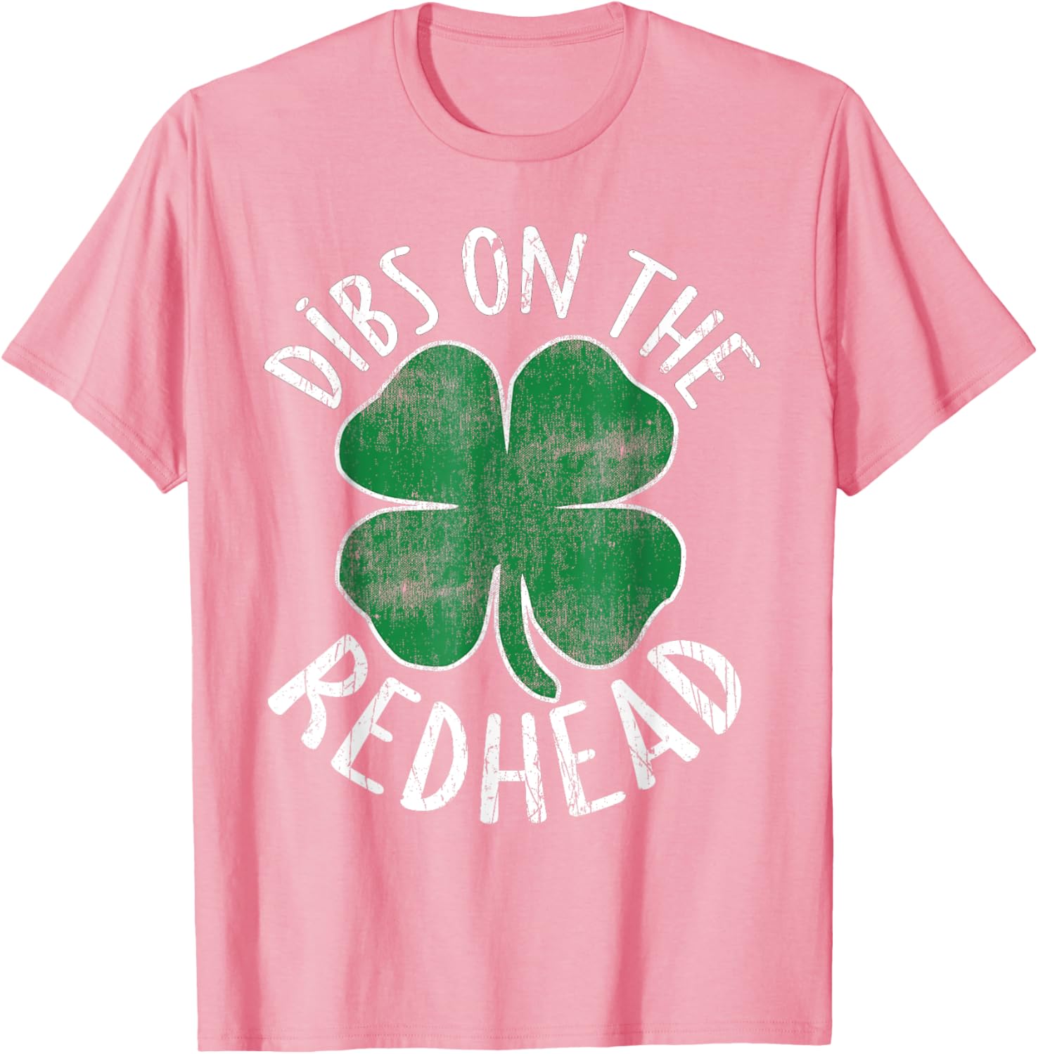 Dibs On The Redhead Shamrock T-Shirt for St Patricks Day Fun - 18