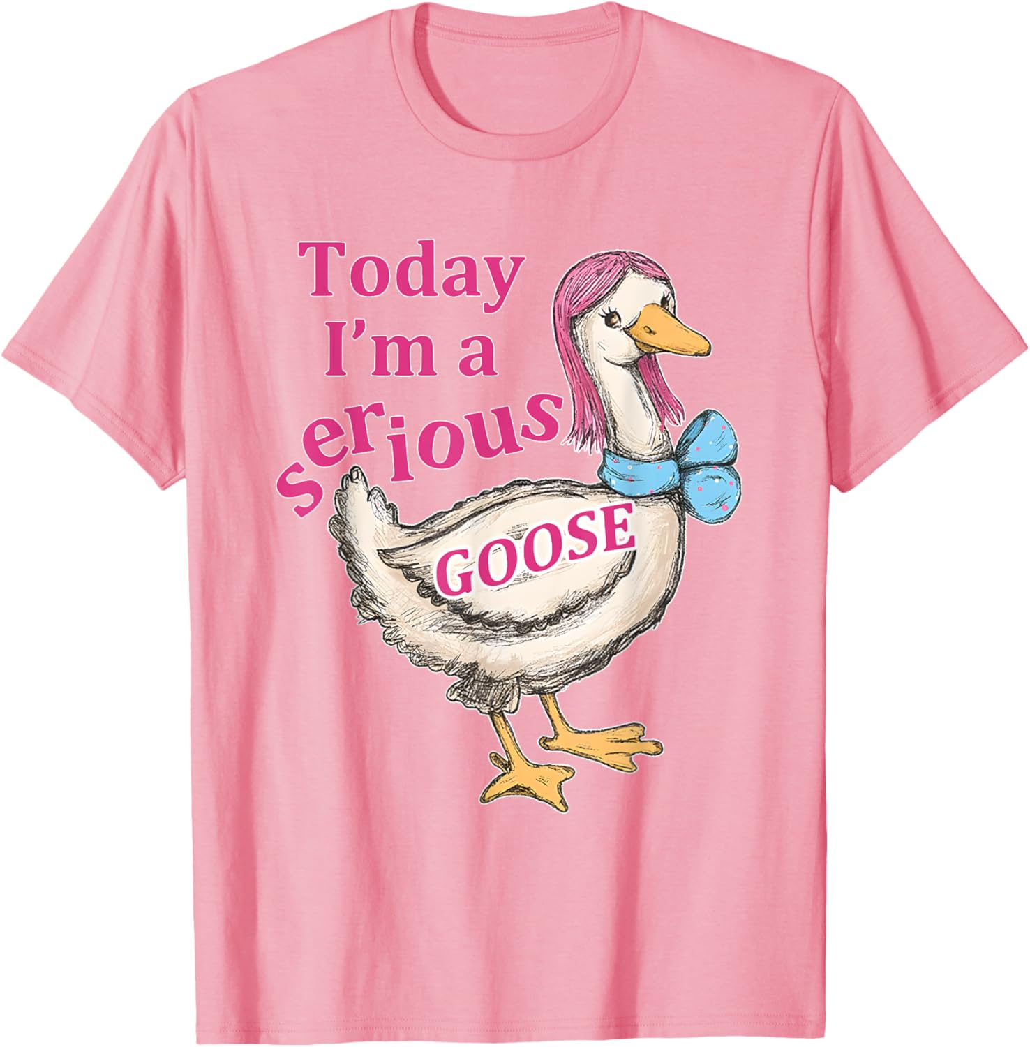 Funny Today I'm A Serious Goose T-Shirt for Humor Lovers - 12