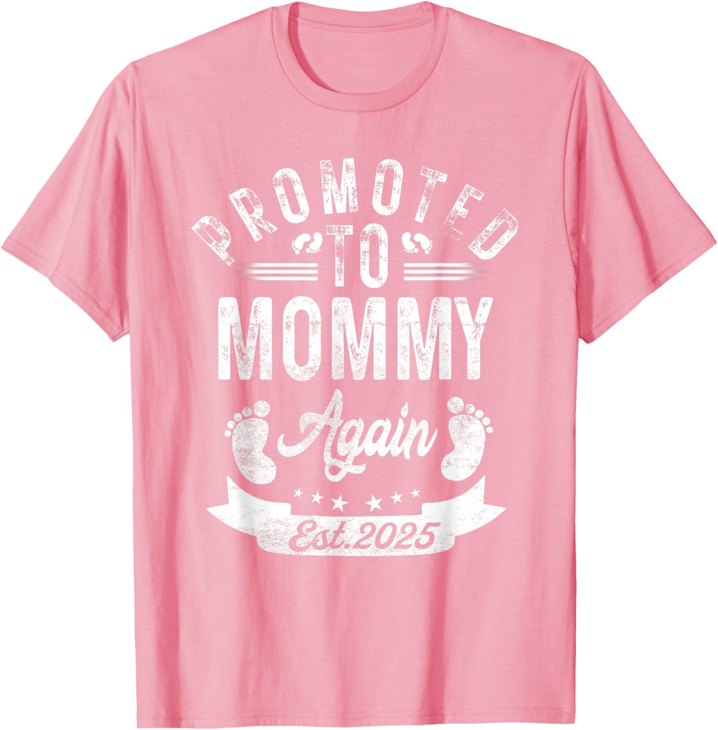 Promoted To Mommy Again EST 2025 Cute Pregnancy Announcement T-Shirt - 18