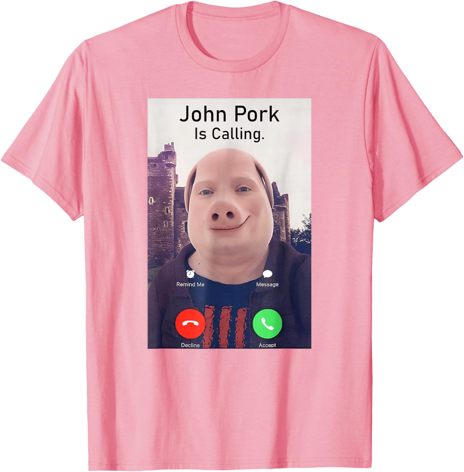John Pork Is Calling Funny Sarcastic Answer Phone Humor T-Shirt - 7