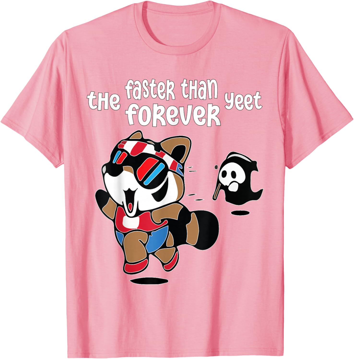 Funny Ghost Raccoon T-Shirt Faster Than The Forever Yeet Tees for Fun - 19