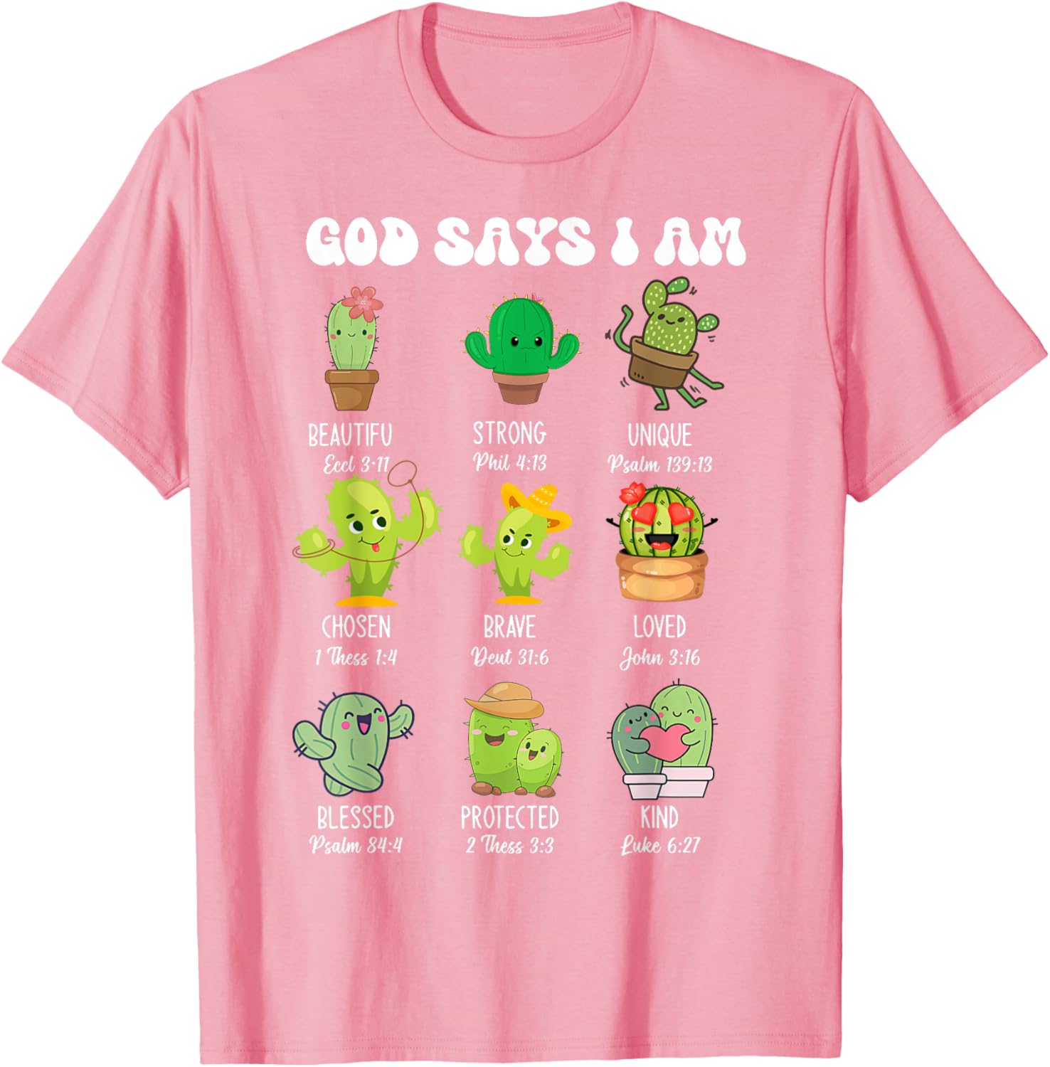 Cute Christian Cactus T-Shirt - God Says I Am Religious Apparel - 7