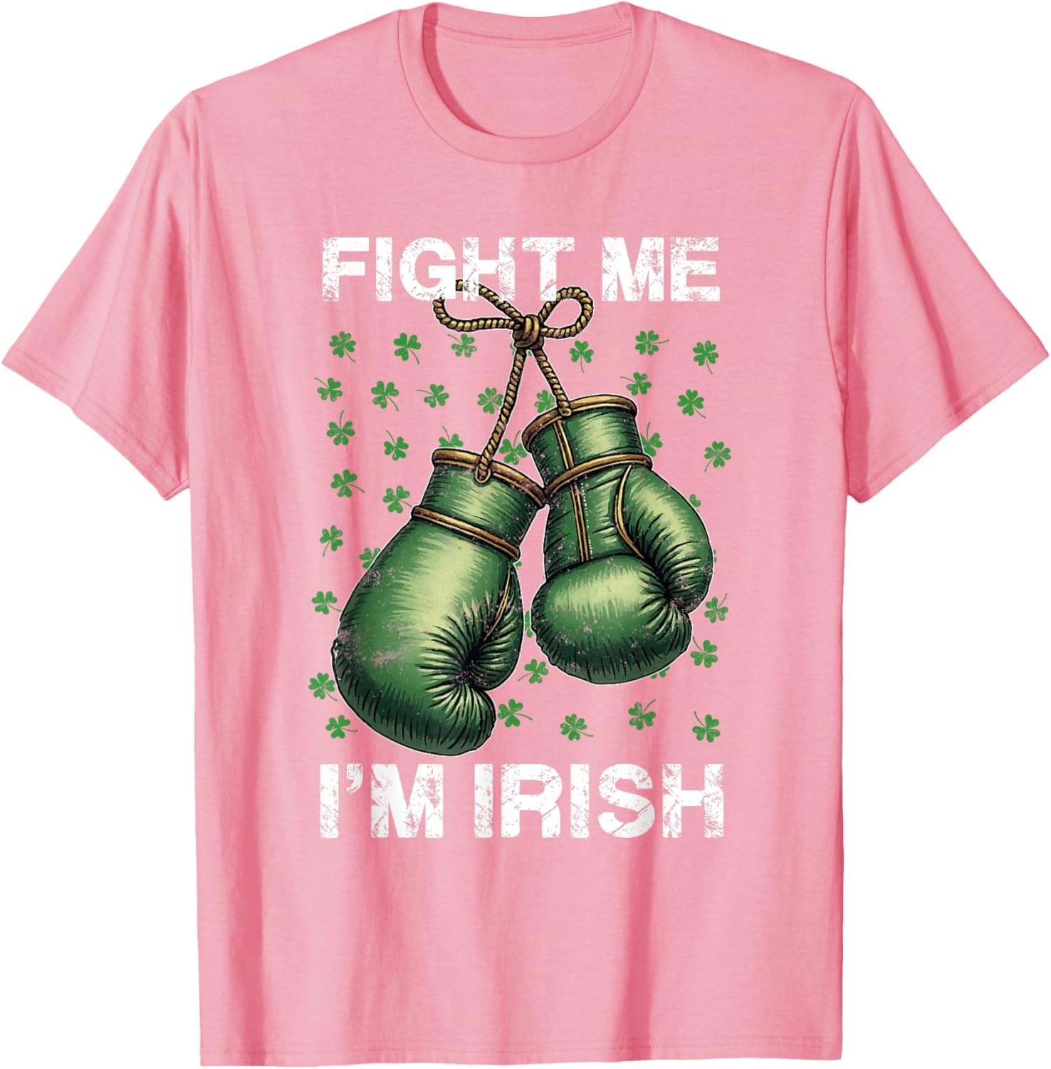 Vintage Boxing Gloves Fight Me I'm Irish St Patrick's Day T-Shirt - 23