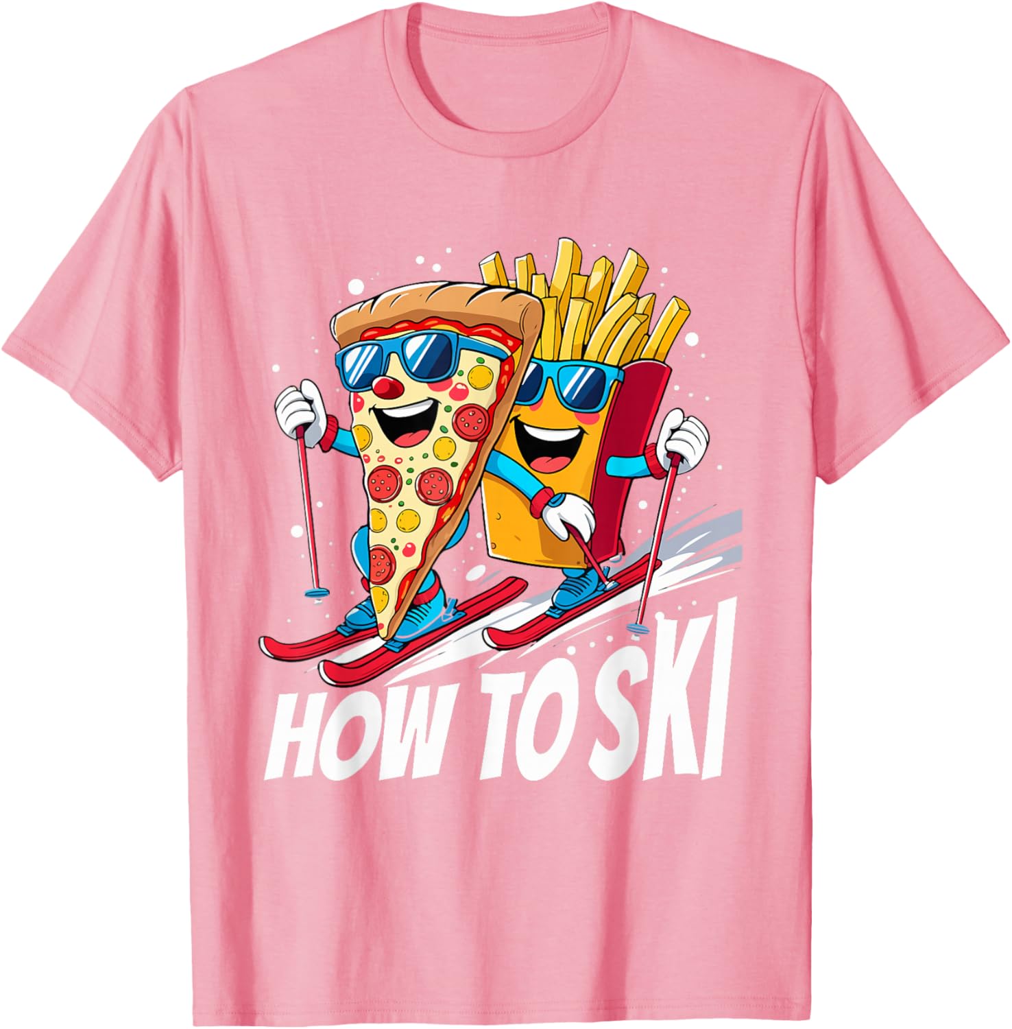 Funny Pizza French Fries Skiing T-Shirt for Ski Lovers and Enthusiasts - 26