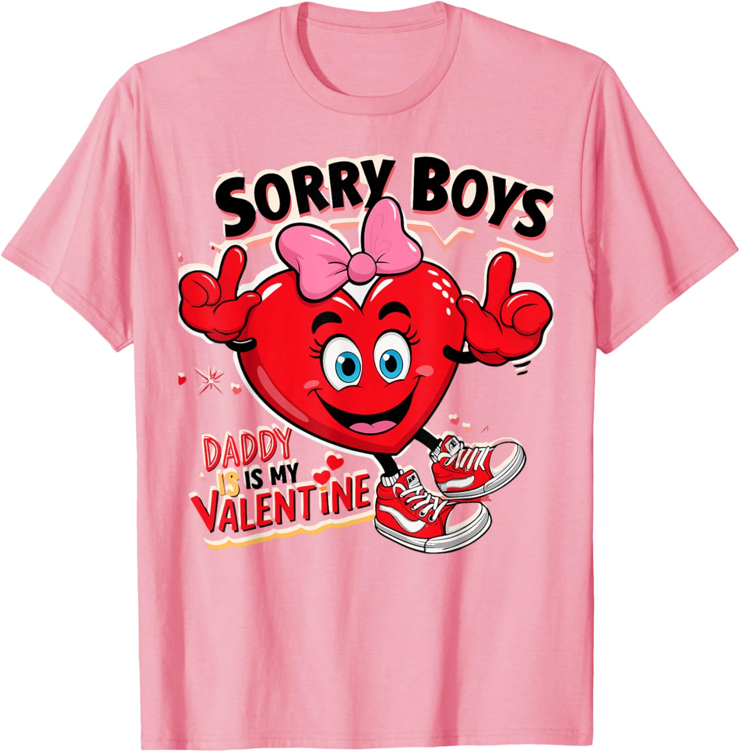 Cute Girls Daddy Valentine T-Shirt Sorry Boys Daddy Is My Valentine - 4