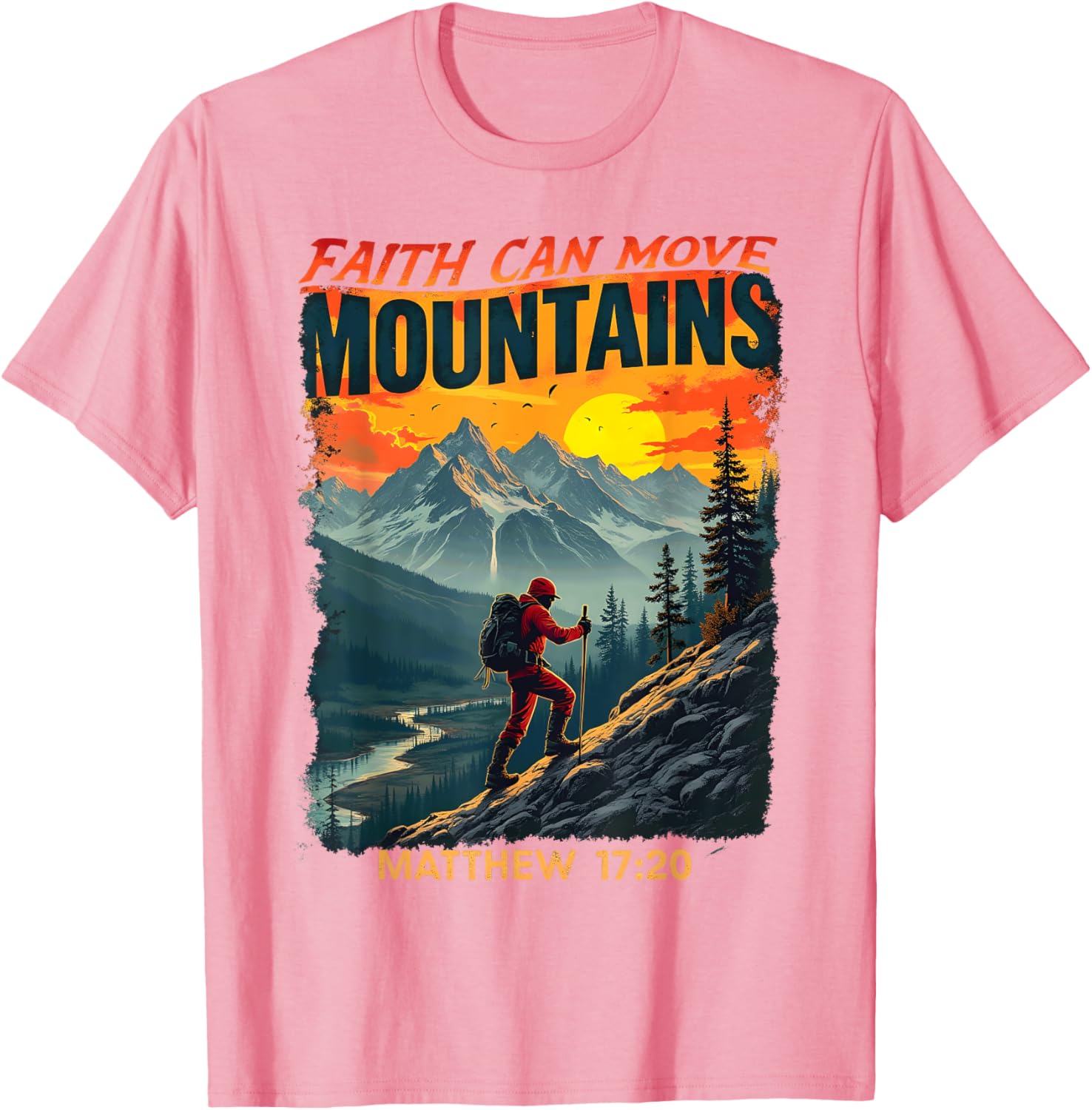 Faith Can Move Mountains Matthew 17:20 Hiking T-Shirt for Adventurers - 7