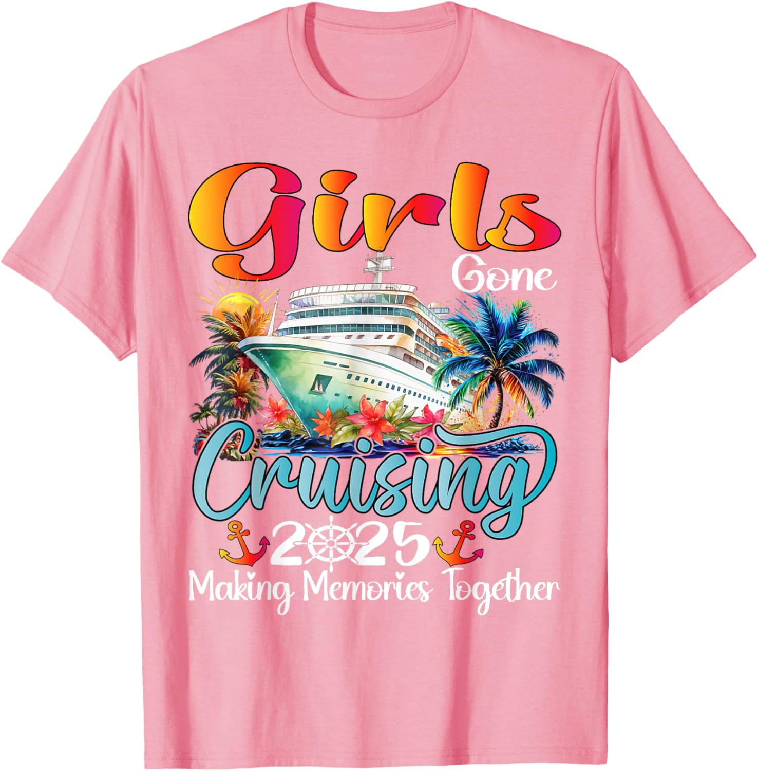 Girls Gone Cruising 2025 Matching T-Shirt for Friends Vacation Fun - 18