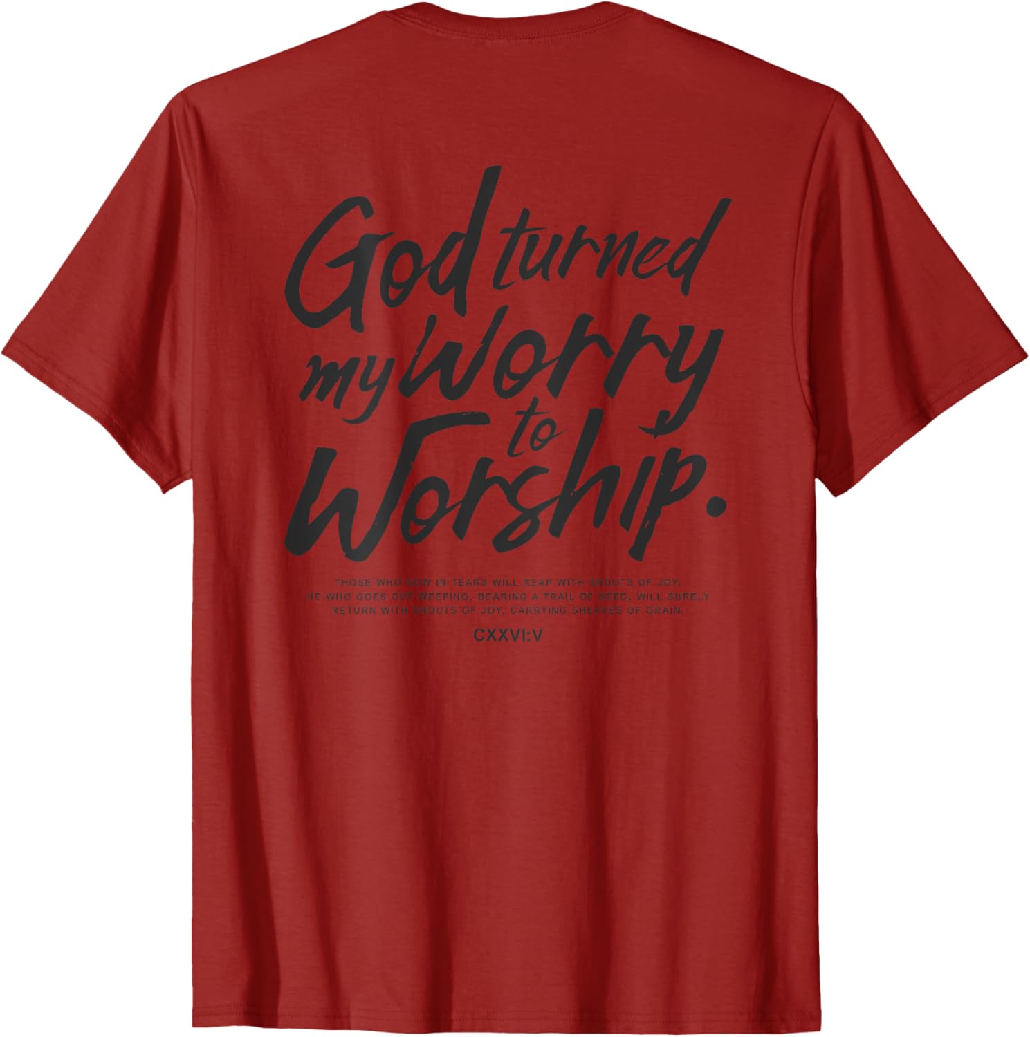 God Turned My Worry to Worship T-Shirt Inspirational Faith Apparel - 13