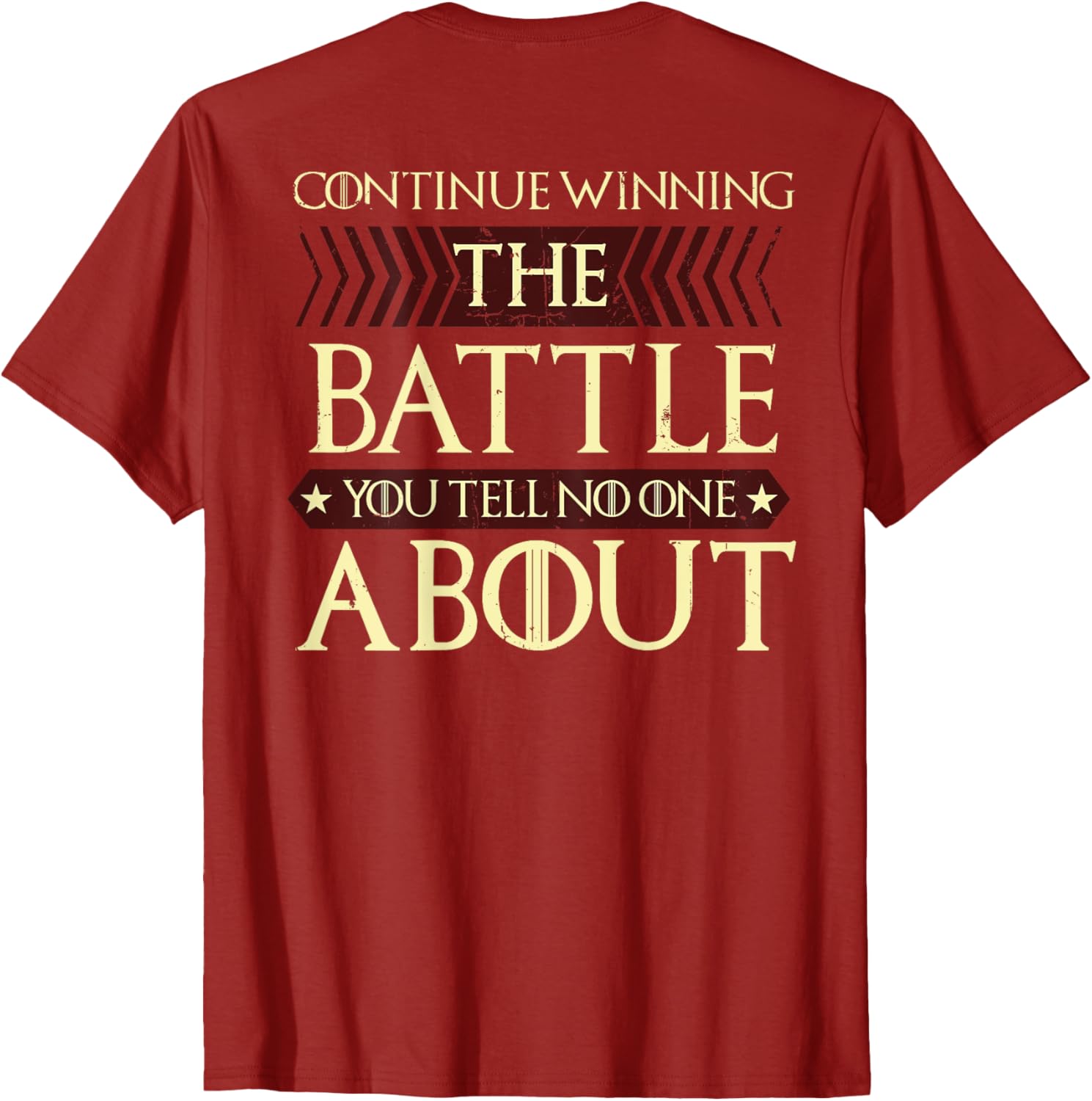 Continue Winning Your Silent Battle T-Shirt for Motivational Style - 17